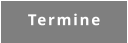 Termine